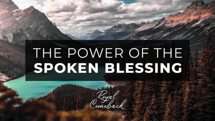 The Power of the Spoken Blessing, Free Bible Study by Chantell Davis